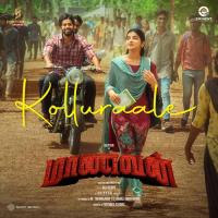 Kolluraale (From Maanavan) Ghibran,Pradeep Kumar,Ghibran & Pradeep Kumar Song Download Mp3