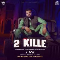 2 Kille Gulab Sidhu Song Download Mp3