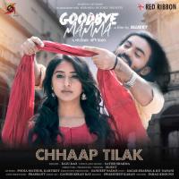 Chhaap Tilak (From Goodbye Mamma) Raju Rao Song Download Mp3