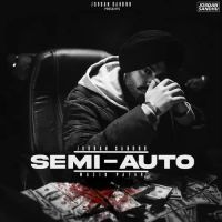 Semi - Auto Jordan Sandhu Song Download Mp3