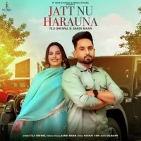 Jatt Nu Harauna Teji Grewal,Sargi Maan Song Download Mp3