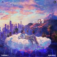 Cloud 9 Cheema Y,Gur Sidhu Song Download Mp3