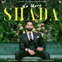 No More Shada Parmish Verma Song Download Mp3