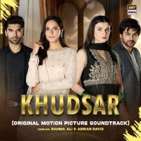 Khudsar (Original Motion Picture Soundtrack) Rahma Ali,Adrian David Song Download Mp3