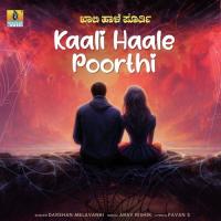 Kaali Haale Poorthi Darshan Melavanki Song Download Mp3