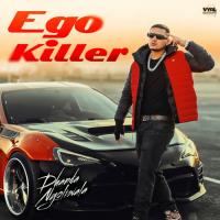 Ego Killer Dhanda Nyoliwala Song Download Mp3