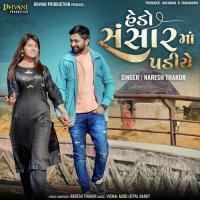 Hedo Sansarma Padiye Naresh Thakor Song Download Mp3