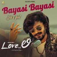 Bayasi Bayasi (From LoveLi) Chethan Keshav,Vasishta N. Simha,J.Anoop Seelin Song Download Mp3