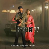 Kyon Gurjas Sidhu Song Download Mp3