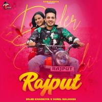 Rajput Diler Kharkiya,Sunil Balhara Song Download Mp3