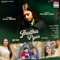 Jhutha Pyar Priyanka Singh Song Download Mp3