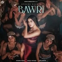 Bawri Afsana Khan Song Download Mp3