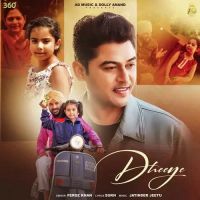 Dheeye Feroz Khan Song Download Mp3