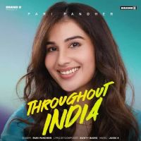 Throughout India Pari Pandher Song Download Mp3