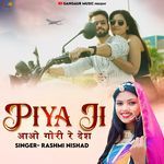 Piya Ji Aao Gori Re Desh Rashmi Nishad Song Download Mp3