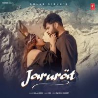 Jarurat Gulab Sidhu Song Download Mp3