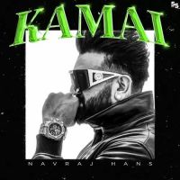 Kamai Navraj Hans Song Download Mp3