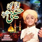 Ye Dil Bhi Hussaini Hai Huzaifa Muhammadi Song Download Mp3