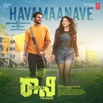 Havamaanave Kunal Ganjawala,Hamsika Iyer,Kadri Manikanth Song Download Mp3