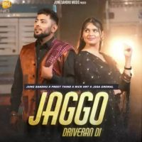 Jaggo Driveran Di Jung Sandhu Song Download Mp3