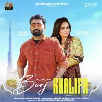 Burj Khalifa Sukkh Swara,Gurlez Akhtar Song Download Mp3