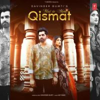 Mai Te Meri Qismat Davinder Gumti Song Download Mp3