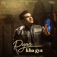 Pyar Kha Gya Ranjit Rana Song Download Mp3