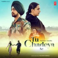 Tu Chadeya Ae Kulshan Sandhu Song Download Mp3