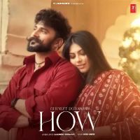 How Gurneet Dosanjh Song Download Mp3