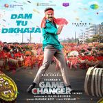 Dam Tu Dikhaja (Hindi) Kumaar,Nakash Aziz,Thaman S Song Download Mp3