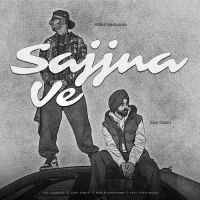 Sajjna Ve The Landers,Bob B Randhawa Song Download Mp3