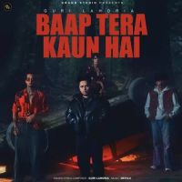 Baap Tera Kaun Hai Guri Lahoria Song Download Mp3