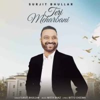 Teri Meharbani Surjit Bhullar Song Download Mp3