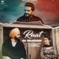 Raat Ni Mukkdi Manjit Sahota Song Download Mp3