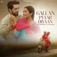 Gallan Pyaar Diyaan Yasir Hussain Song Download Mp3