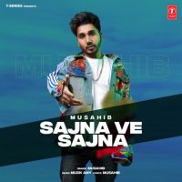 Sajna Ve Sajna Musahib Song Download Mp3