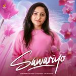 Sawariyo Santvani Trivedi Song Download Mp3