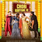 Chori Haryane Ki (feat. Nikku Sheoran And Naresh) Komal Chaudhary,Ashu Twinkle Song Download Mp3