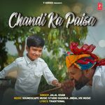 Chandi Ka Paisa Jalal Khan,Soundscape Music Studio Shavika Jindal,Vik Music Song Download Mp3