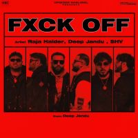 Fxck Off Raja Haider,Deep Jandu Song Download Mp3