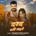 Darad Badi Gahare Pramod Premi Yadav Song Download Mp3