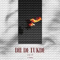 Dil De Tukde A Kay Song Download Mp3