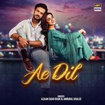 Ae Dil Azaan Sami Khan,Annural Khalid Song Download Mp3