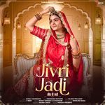 Jivri Jadi Sonal Chanwaria Song Download Mp3