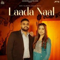 Laada Naal Gopi Talwara,Sakshi Ratti Song Download Mp3