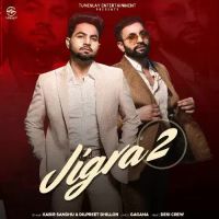 Vadda Jigra Dilpreet Dhillon,Kabir Sandhu Song Download Mp3