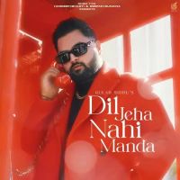 Dil Jeha Nahi Manda Gulab Sidhu Song Download Mp3