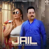 Jail Sandhu Surjit,Gurheer Hundal Song Download Mp3