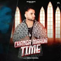 Changa Mada Time Guntaj Dandiwal Song Download Mp3