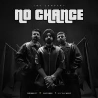 No Chance Davi Singh Song Download Mp3